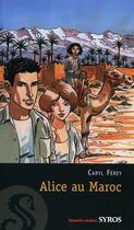 Couverture du livre « Alice au Maroc » de Caryl Ferey aux éditions Syros