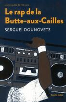 Couverture du livre « Le rap de la butte aux cailles » de Serge Dounovetz aux éditions Syros