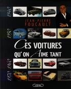 Couverture du livre « Ces voitures qu'on aime tant » de Jean-Pierre Foucault aux éditions Michel Lafon