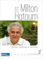 Couverture du livre « Milton Hatoum » de Mireille Marie Garcia aux éditions Pu De Rennes