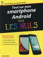 Couverture du livre « Tout sur mon smartphone Androïd pour les nuls » de Dan Gookin aux éditions First Interactive