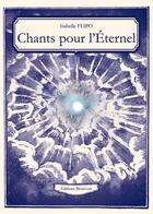 Couverture du livre « Chants pour l'éternel » de Isabelle Flipo aux éditions Benevent