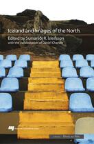 Couverture du livre « Droit au Pôle : Iceland and images of the North » de Daniel Chartier et Sumarlidi R. Isleifsson aux éditions Presses De L'universite Du Quebec