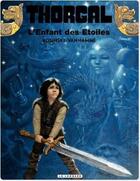 Couverture du livre « Thorgal Tome 7 : l'enfant des étoiles » de Jean Van Hamme et Grzegorz Rosinski aux éditions Lombard