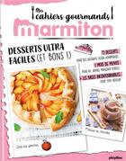 Couverture du livre « Marmiton cahier gourmand desserts ultra faciles » de  aux éditions Play Bac