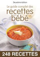 Couverture du livre « Le guide complet des recettes pour bébé » de Sylvie Ait-Ali aux éditions Editions Esi