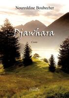 Couverture du livre « Djawhara » de Noureddine Boubecher aux éditions Persee