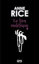 Couverture du livre « La saga des sorcières Tome 1 : le lien maléfique » de Anne Rice aux éditions 12-21