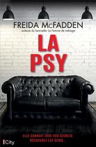 Couverture du livre « La psy » de Freida Mcfadden aux éditions City