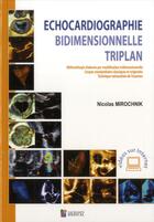 Couverture du livre « Échocardiographie bidimensionnelle triplan » de Nicolas Mirochnik aux éditions Sauramps Medical
