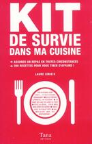 Couverture du livre « Kit De Survie Dans Ma Cuisine » de Sirieix Laure aux éditions Tana