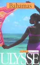 Couverture du livre « Bahamas 3e edition (3e édition) » de Jennifer Mcmorran aux éditions Ulysse