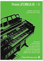 Couverture du livre « Point d'orgue » de Divers Quebec aux éditions Publications Chant De Mon Pays