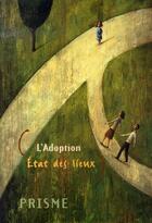 Couverture du livre « L'adoption : état des lieux » de  aux éditions Sainte Justine