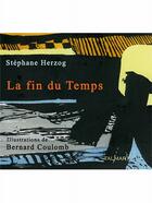 Couverture du livre « La fin du temps » de Herzog - Coulomb aux éditions Loris Talmart