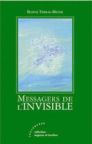 Couverture du livre « Messagers de l'invisible » de Rosine Terral-Meyer aux éditions Les Deux Encres