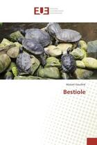 Couverture du livre « Bestiole » de Myriam Gourfink aux éditions Editions Universitaires Europeennes