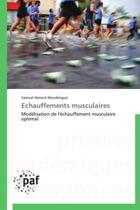 Couverture du livre « Échauffements musculaires » de Samuel Honore Mandengue aux éditions Presses Academiques Francophones