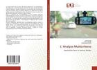 Couverture du livre « L' analyse multicriteres - application dans le secteur routier » de Azzabi Lotfi aux éditions Editions Universitaires Europeennes