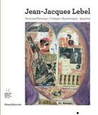 Couverture du livre « Jean-Jacques Lebel ; peintures/paintings/collages/assemblages 1955-2012 » de  aux éditions Silvana