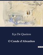 Couverture du livre « O Conde d'Abranhos » de Eca De Queiros aux éditions Culturea