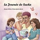 Couverture du livre « La Journée de Sacha » de Selene/Garcia Gouix aux éditions Js Editions