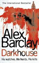 Couverture du livre « Darkhouse » de Alex Barclay aux éditions Epagine