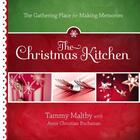 Couverture du livre « The Christmas Kitchen » de Maltby Tammy aux éditions Howard Books