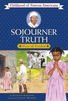 Couverture du livre « Sojourner Truth » de Kudlinski Kathleen aux éditions Aladdin