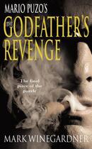 Couverture du livre « The Godfather's Revenge » de Mark Winegardner aux éditions Random House Digital