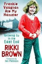 Couverture du livre « Frankie Vaughan Ate My Hamster » de Brown Rikki aux éditions Black & White Publishing