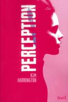 Couverture du livre « Perception » de Kim Harrington aux éditions Seuil