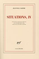 Couverture du livre « Situations t.4 ; avril 1950 - avril 1953 » de Jean-Paul Sartre aux éditions Gallimard