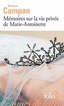 Couverture du livre « Mémoires sur la vie privée de Marie-Antoinette » de Madame Campan aux éditions Gallimard