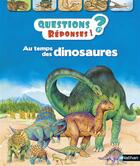 Couverture du livre « Au temps des dinosaures » de Rod Theodorou aux éditions Nathan