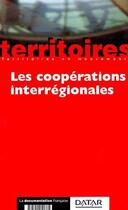 Couverture du livre « Les coopération interrégionalites » de  aux éditions Documentation Francaise