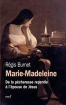 Couverture du livre « Marie-Madeleine » de Régis Burnet aux éditions Cerf