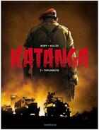 Couverture du livre « Katanga t.2 : diplomatie » de Fabien Nury et Sylvain Vallee aux éditions Dargaud