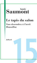 Couverture du livre « Vous descendrez à l'arrêt Roussillon » de Annie Saumont aux éditions Julliard