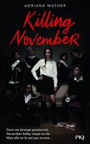 Couverture du livre « Killing november » de Adriana Mather aux éditions Pocket Jeunesse