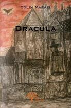 Couverture du livre « Dracula » de Colin Marais aux éditions Edilivre