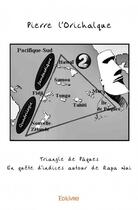 Couverture du livre « Triangle de Pâques » de Pierre L'Orichalque aux éditions Edilivre