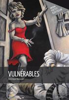 Couverture du livre « Vulnérables » de Dominique Bousquet aux éditions Publibook