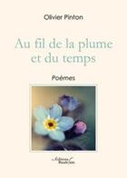Couverture du livre « Au fil de la plume et du temps » de Pinton Olivier aux éditions Baudelaire