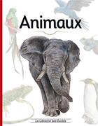 Couverture du livre « Animaux » de Sylvie Bezuel et Clotilde Palomino aux éditions Librairie Des Ecoles