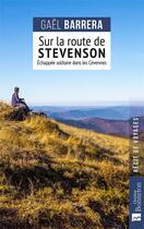 Couverture du livre « Sur la route de Stevenson : Échappée solitaire dans les Cévennes » de Gael Barrera aux éditions Bonneton