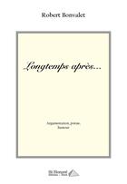 Couverture du livre « Longtemps apres » de Bonvalet aux éditions Saint Honore Editions