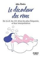 Couverture du livre « Décodeur des rêves : de A à Z, les 101 rêves les plus fréquents et leur interprétation (2e édition) » de Gilles D' Ambra aux éditions First