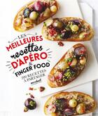 Couverture du livre « Les meilleures recettes d'apéros & finger food » de  aux éditions Marabout