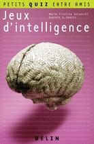 Couverture du livre « Jeux d'intelligence » de Velsecchi/Gewurg aux éditions Belin